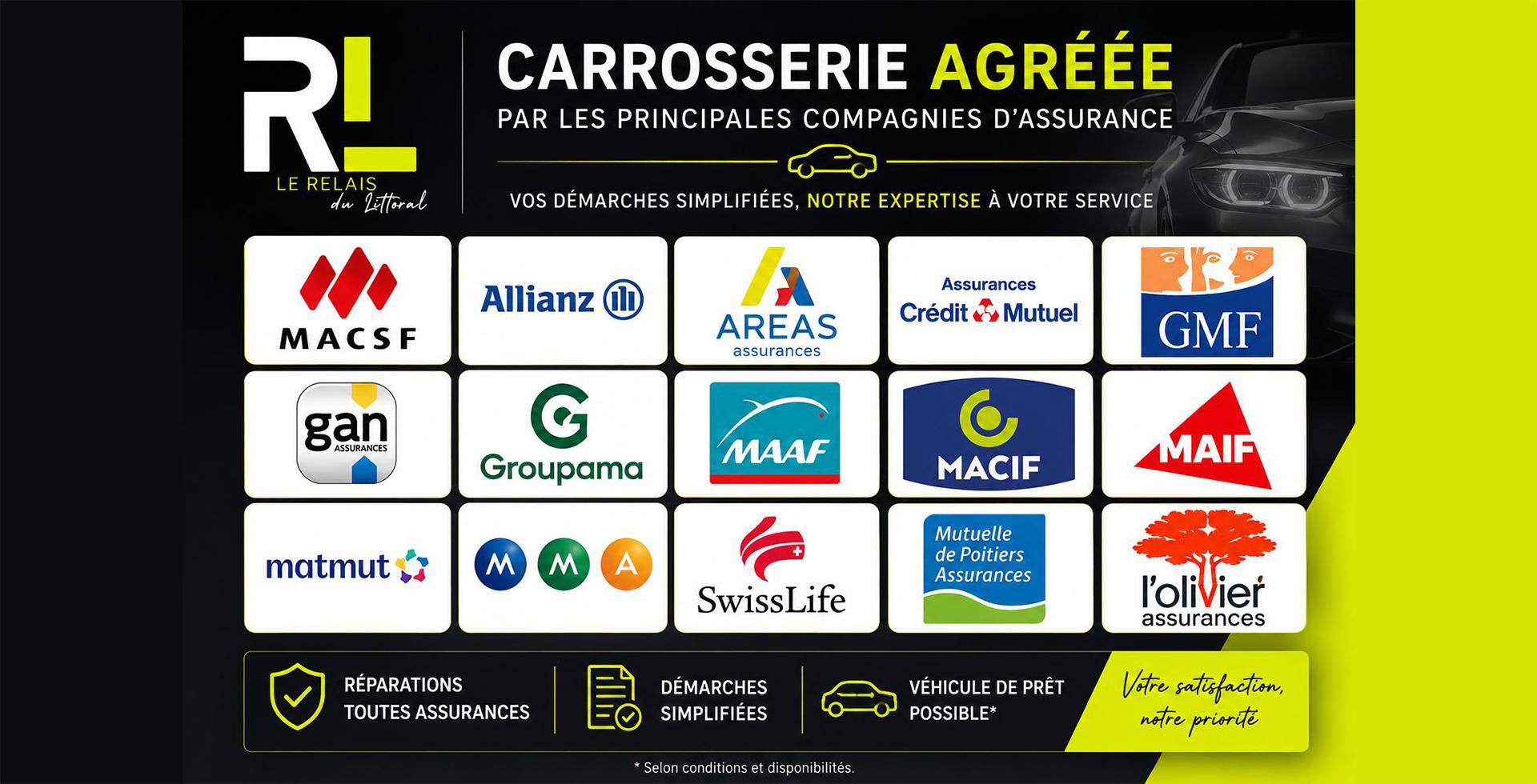 Carrosserie agr��e par toutes ces assurances - Le Relais du Littoral